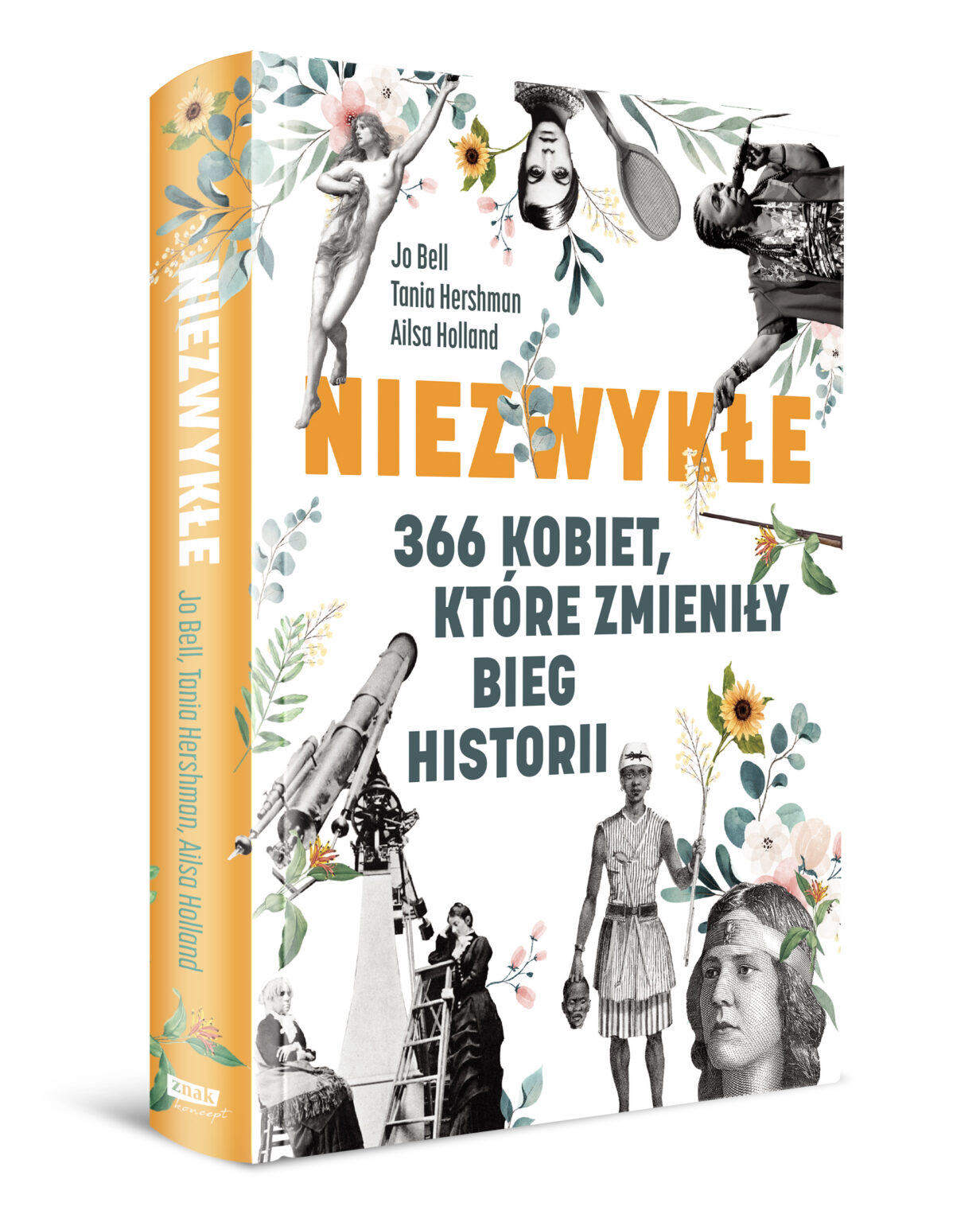 Niezwykłe. 366 kobiet, które zmieniły bieg historii