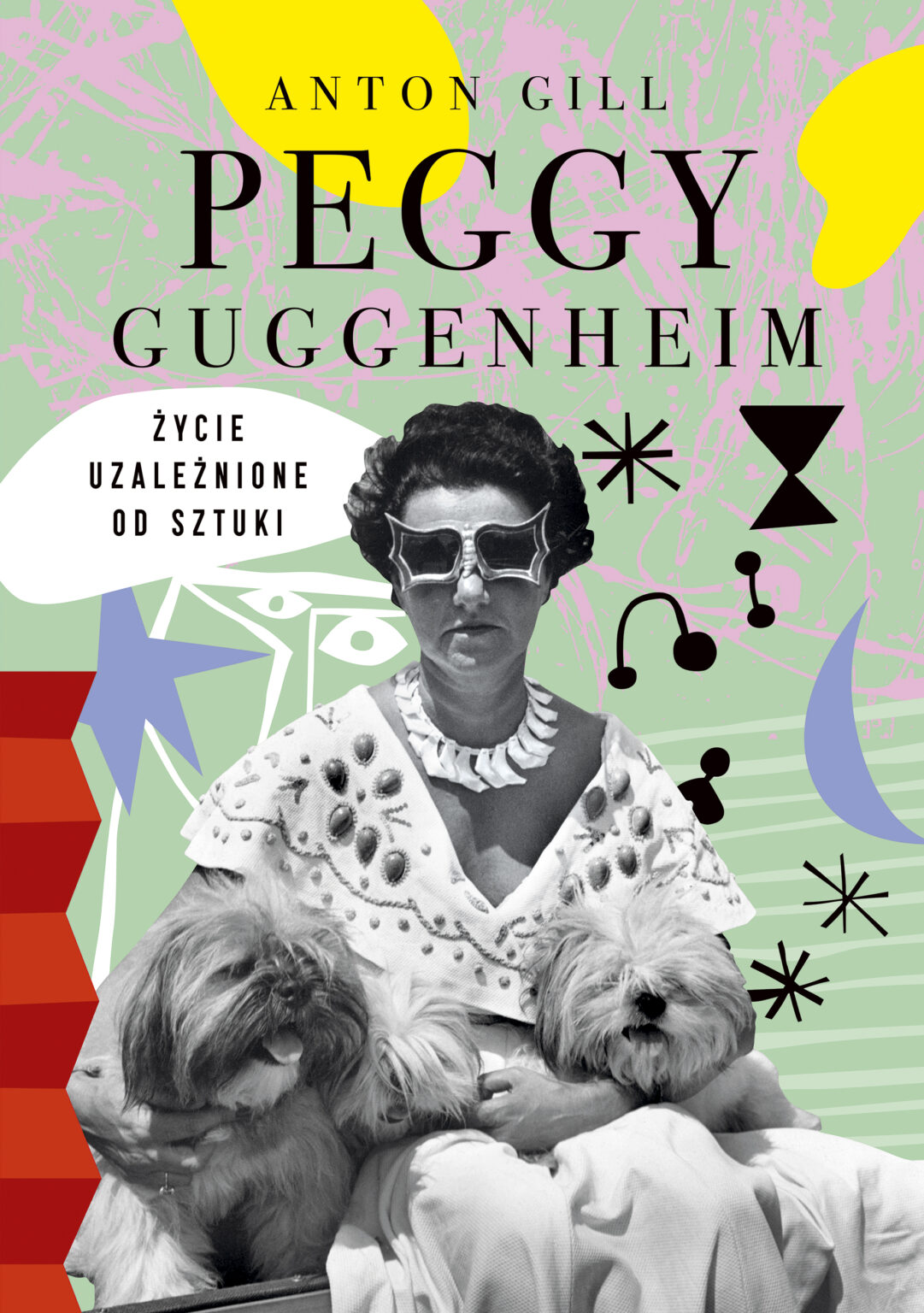 Książka Antonego Gilla „Peggy Guggenheim. Życie uzależnione od sztuki”