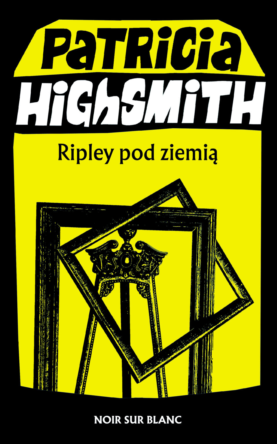 Patricia Highsmith Ripley pod ziemią