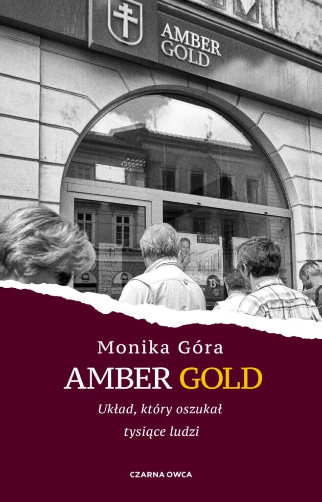 Amber Gold, Układ, który oszukał tysiące ludzi – nowa książka Moniki Góry
