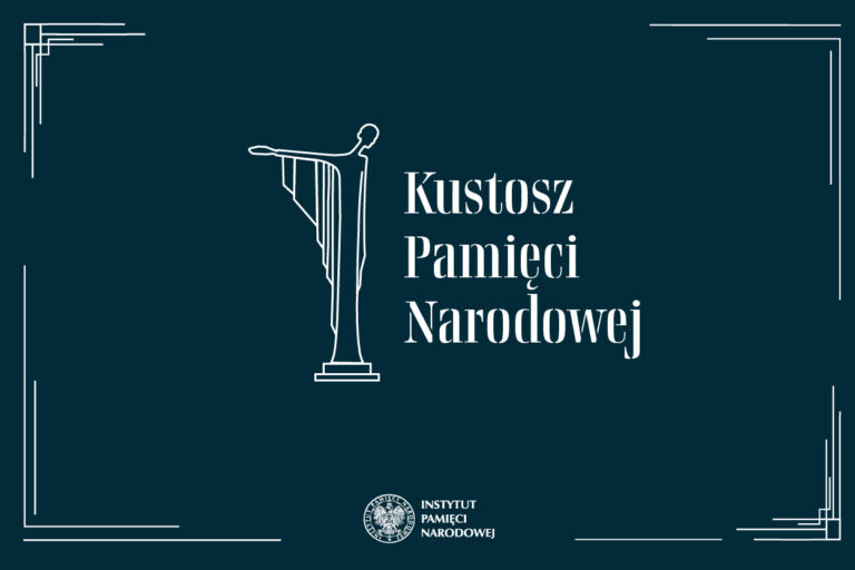 Nagroda IPN „Kustosz Pamięci Narodowej”. Zgłoszenia do 22 stycznia 2023 r.