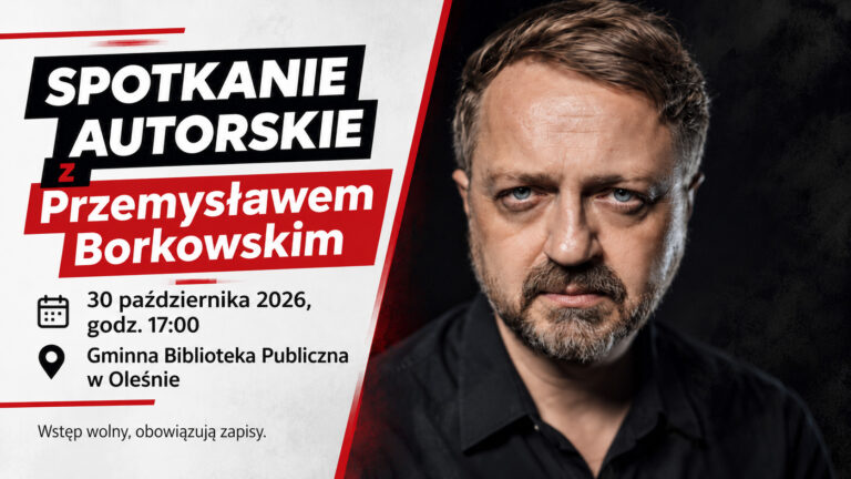Przemysław Borkowski przyjedzie do Olesna. Spotkanie z autorem kryminałów i thrillerów